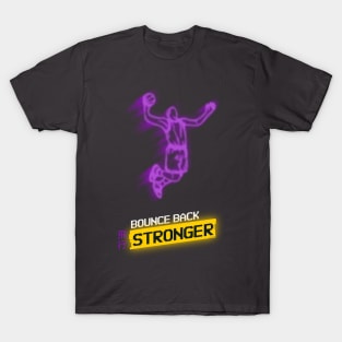 Bounce Back Stronger Basketball T-Shirt